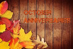 October Anniversaries